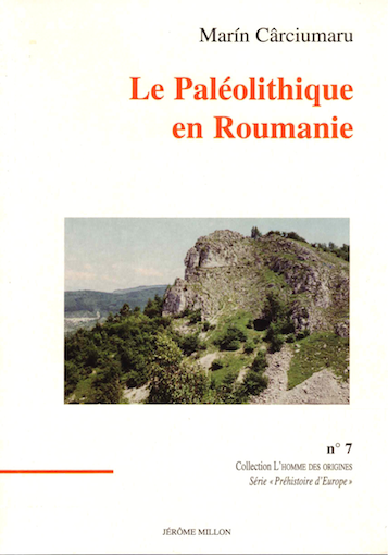 2-84137-082-8-Editions-Millon-Le-Paléolithique-en-Roumanie-CARCIUMARU-Marin-2