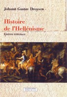 2-84137-172-7-Editions-Millon-Histoire-de-l-Hellénisme-DROYSEN-Johann-Gustav