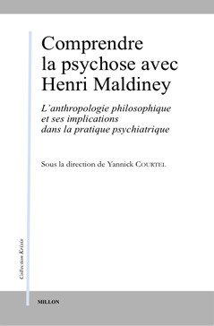 Comprendre la psychose avec Henri Maldiney: L’anthropologie philosophique et ses implications dans la pratique psychiatrique Couverture du livre